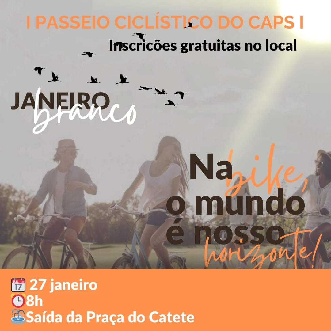 I Passeio Ciclístico a ser realizado pelo CAPS I de Eugenópolis - SAÚDE MENTAL - Janeiro Branco